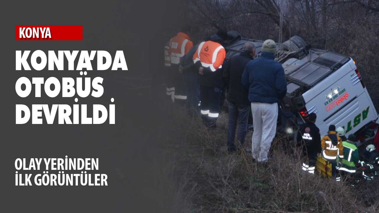 Konya Ereğli-Adana Yolu'nda otobüs devrildi 41 kişi yaralandı