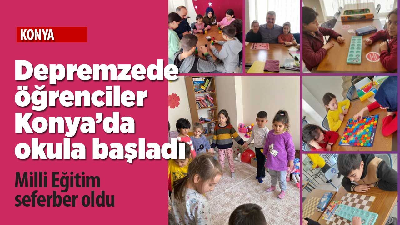 Depremzede 8 bin 229 öğrenci Konya'da eğitim-öğretime başladı