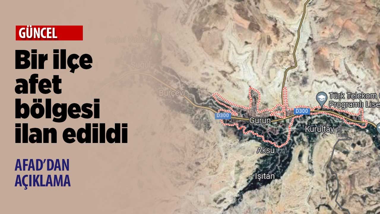 Sivas'ın Gürün ilçesi afet bölgesi olarak ilan edildi