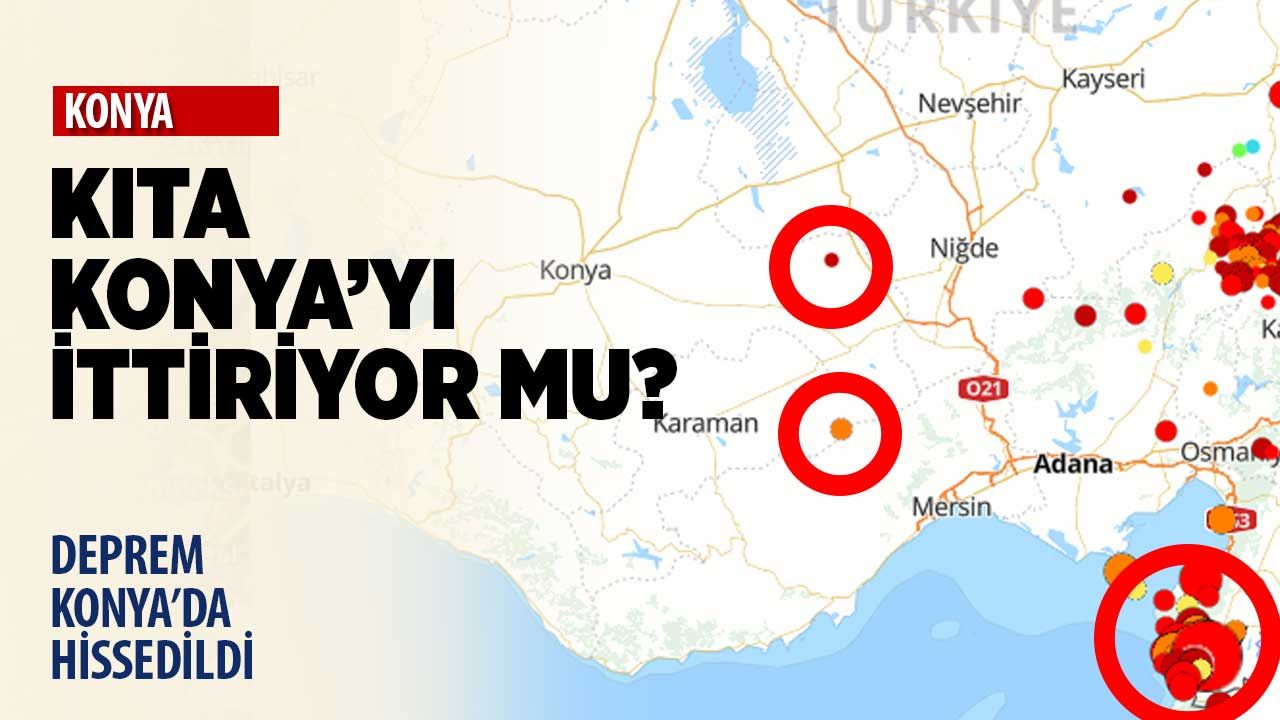 Depremin Konya'da şiddetli hissedilmesinin sebebi ne?