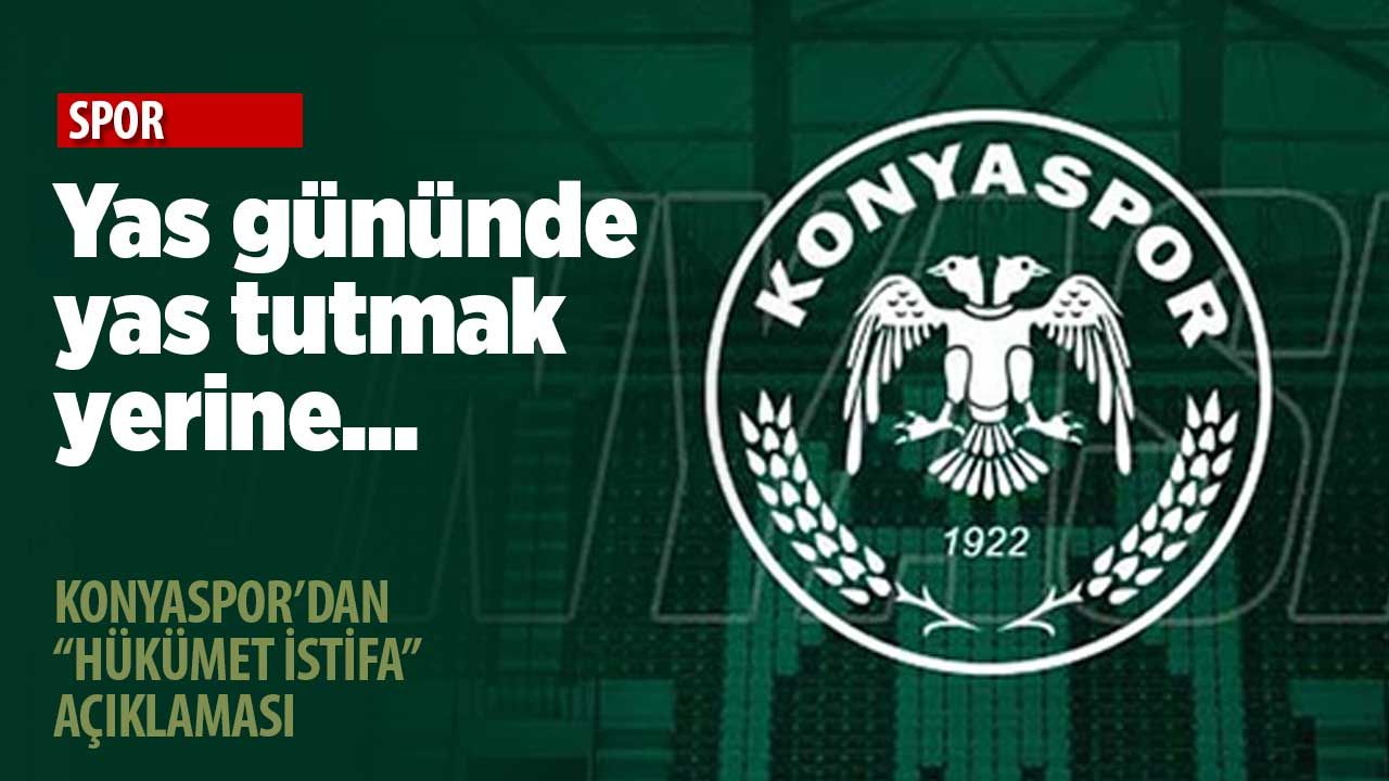 Konyaspor 'Hükümet İstifa' sloganlarına itiraz