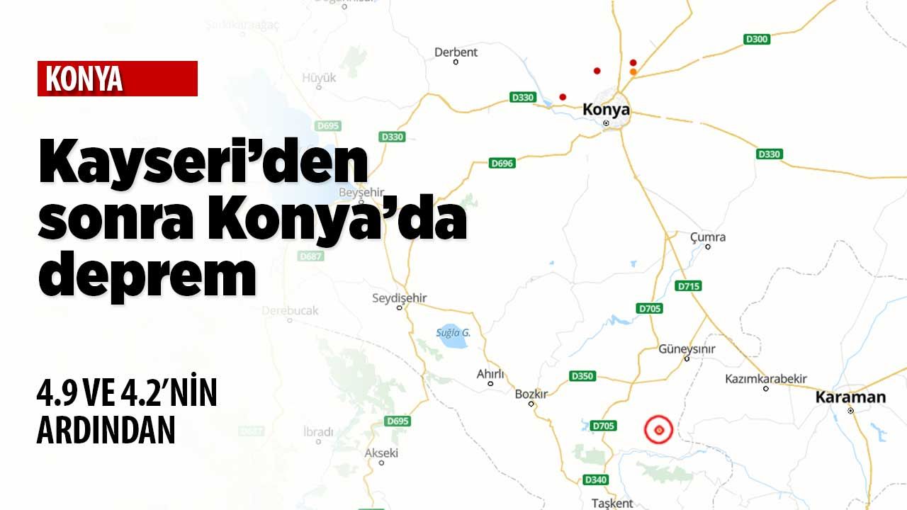 Kayseri'den sonra Konya'da da deprem kaydedildi
