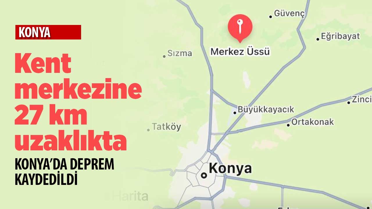 Konya'da hafif şiddette deprem kaydedildi