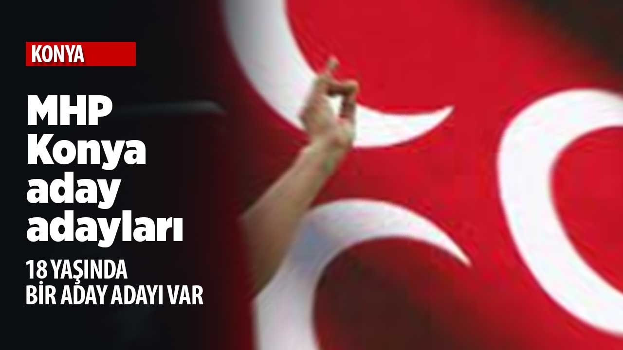 MHP Konya aday adayları listesi (2023)