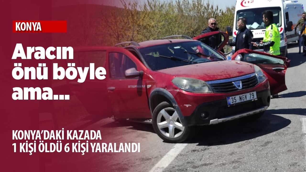 Konya'da yaşanan trafik kazasında 1 ölü var