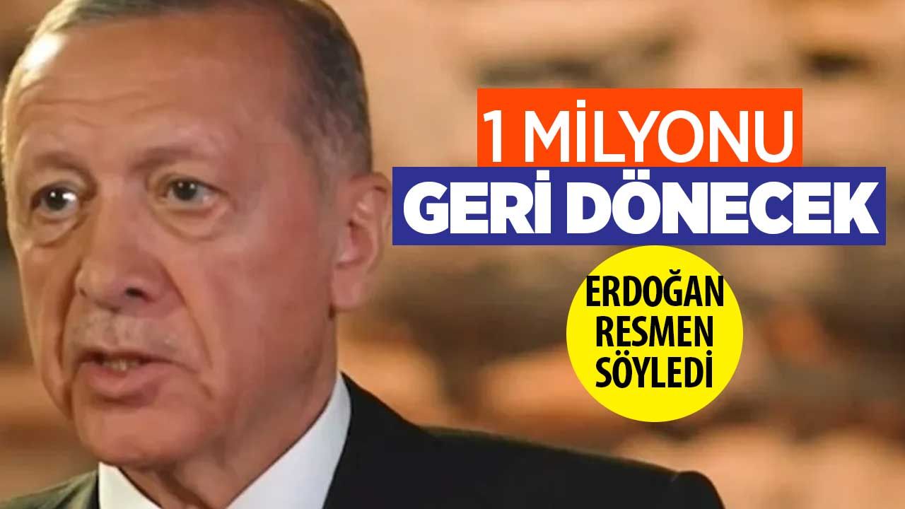Cumhurbaşkanı Erdoğan: 1 milyon mülteci geri dönecek