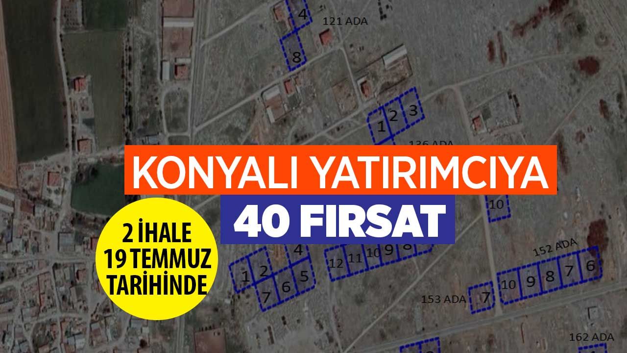 Konya'da yatırımcılar için büyük fırsat: Karatay Belediyesi 40 araziyi satışa çıkardı