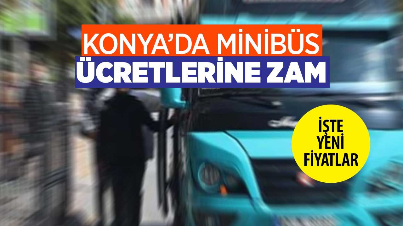 Bozuk para taşımanıza gerek kalmadı! Konya'da minibüs ücretlerine 1 yıl sonra zam yapıldı