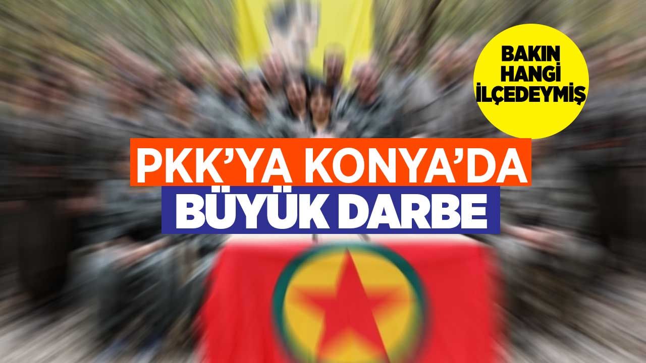 PKK'nın yurtdışı kasası bakın Konya'nın hangi ilçesinde saklanıyormuş