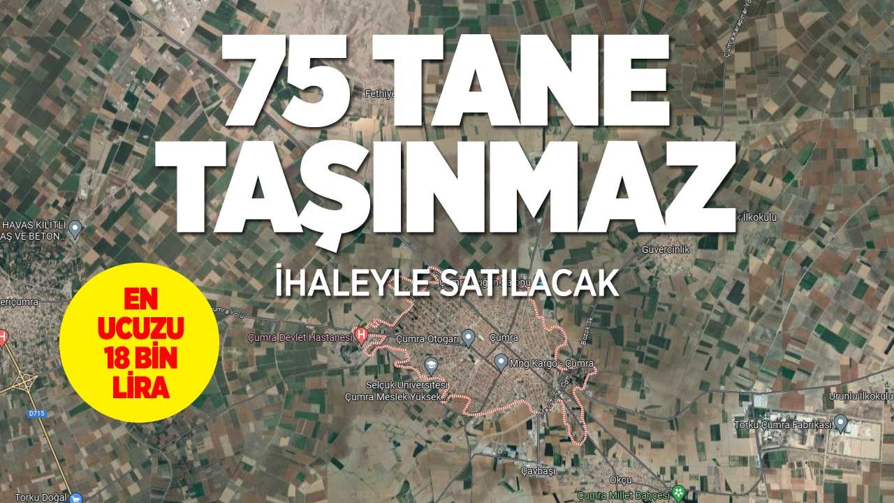 Konya Çumra'da 75 Taşınmaz Açık Artırmayla Yeni Sahiplerini Bulacak