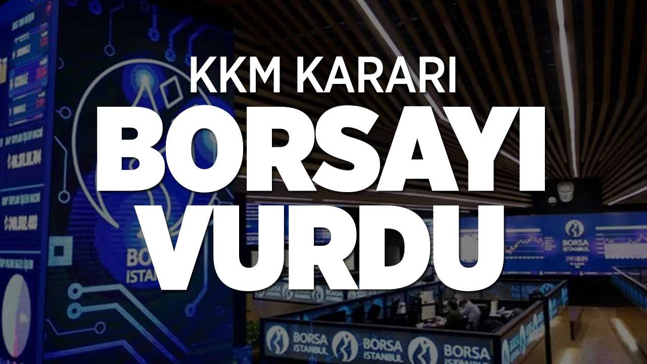 KKM kararı Borsa İstanbul'u vurdu