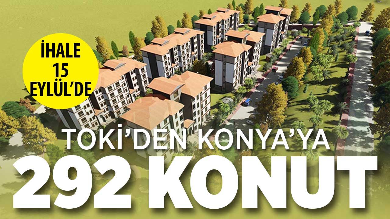 TOKİ, Konya'ya 292 Yeni Konut İnşa Ediyor: İhale 15 Eylül'de