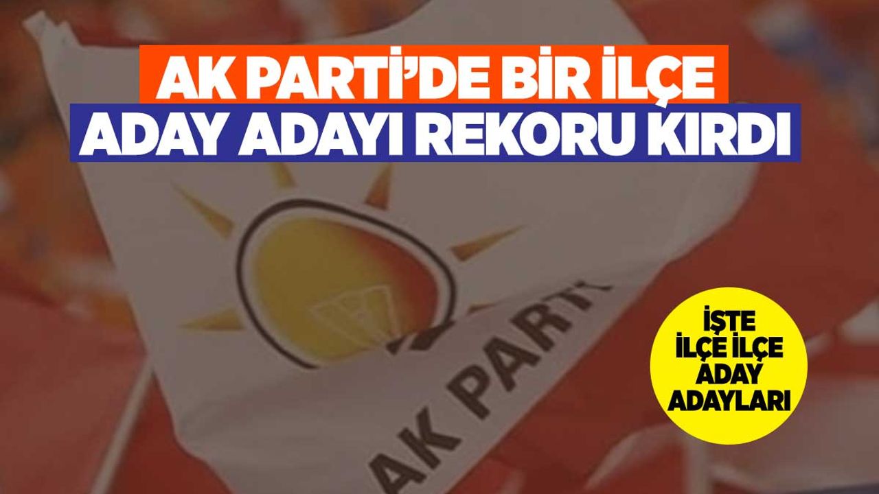 AK Parti belediye başkan aday adayları: Konya'nın bir ilçesinde aday adayı bolluğu yaşanıyor