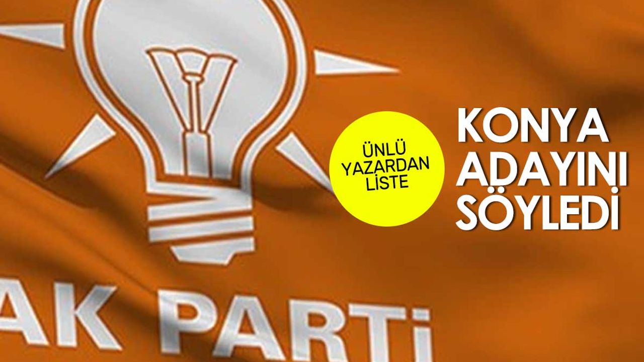 AK Parti Büyükşehir Belediye Başkan Adayları: Ankara'ya Turgut Altınok, Hatay'a Fatih Tosyalı, Konya yola devam!
