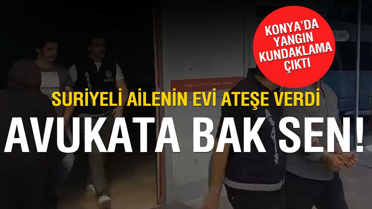 Konya'da Kundaklama
