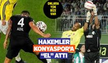 Hakemler Konyaspor'a Yine "El" Attı: Fenerbahçe Maçlarında Tanıdık Senaryo