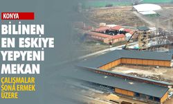 Dünyanın en eskisi Çatalhöyük'e yepyeni karşılama merkezi