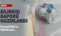 Konya’da uyuşturucu etkisindeki ehliyetsiz sürücünün neden olduğu ölümlü kazada bilirkişi raporu hazırlandı