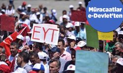 EYT'de yasal süreç başlıyor! Müracaatlar e-Devlet'ten