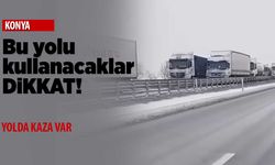 Konya yol durumu: Kar ve buzlanma nedeniyle 2 kilometre kuyruk var