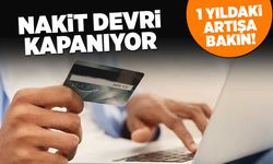Ödemelerde nakit devri kapanıyor! Rapor yayınlandı
