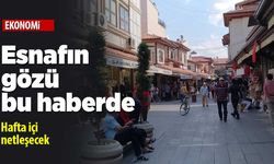 Konya esnafının gözü bu haberde! Hafta içi netleşecek