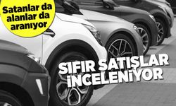 Eylül ayından itibaren satılan sıfır araçlar inceleniyor