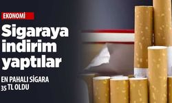 Sigaraya zamdan sonra indirim yaptılar