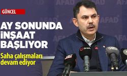 Ay sonunda depremin etkilediği tüm illerde inşaat başlıyor