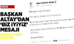 Başkan Altay'dan 'biz iyiyiz' mesajı