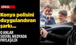 Konya polisi depremzede çocuklara polis telsizinden şarkı söyletti