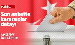 MetroPOLL anketinde kararsızlar dağıtılmadan Kılıçdaroğlu 2 puan kadar önde