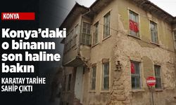 Karatay Belediyesi Konya'daki o binayı dönüştürüp turizme kazandırıyor