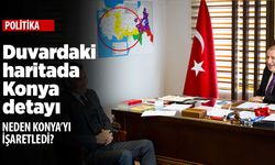Ümit Özdağ'ın duvarındaki haritada Konya neden işaretli?