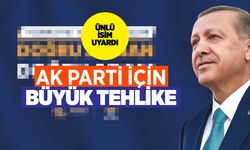 AK Parti'ye yakın gazeteciden bir görüş: Büyük tehlike