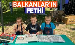 Konya'nın Balkanlar'ı fethi