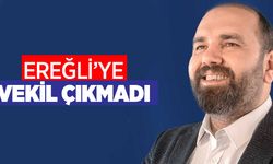 Ereğli AK Parti'ye desteğini artırdı ama vekil çıkaramadı