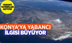 Konya'ya yabancı ilgisi artıyor