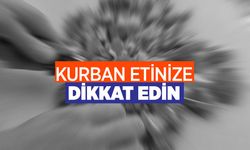 Kurban etinde parazite dikkat! Herkes bu hatayı yapıyor