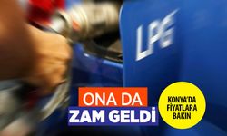 Benzin ve motorinden sonra LPG de zamlardan nasibini aldı