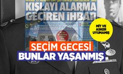 MİT ve Asker sabaha kadar uyumamış