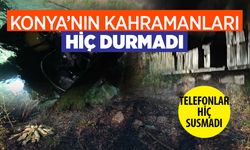 Konya yandı: Herkes bayram yaptı onlar yangından yangına koştu!