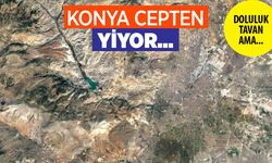 Konya kavruluyor ama barajları dolu: Cepten mi yiyoruz?