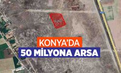 Konya'da sanayi tesisleri için 32 arazi satışa çıkıyor! En pahalısı 50 milyon lira