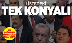 En beğenilen siyasetçiler anketinde Konyalı bir isim var