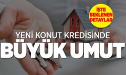 İlk Ev Alacaklara Özel Fırsat: Yeni Konut Kredisi Düzenlemesi Gündemde