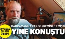 Deprem Tahmini Uzmanı Hoogerbeets'ten Gelen Son Dakika Uyarısı: Konya'daki Son Depremle Birlikte Endişeler Artıyor