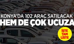 Konya'da çok ucuza otomobil satışı yapılacak! TAM 102 ADET (Konya Emniyet Müdürlüğü araç satışı)