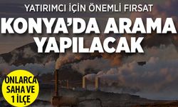 Konya'da onlarca koordinatta jeotermal araması yapılacak