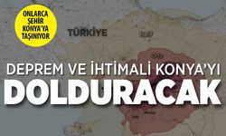İstanbul Sanayi Deprem Riski Az Olan Konya ve Kayseri'ye Taşınıyor